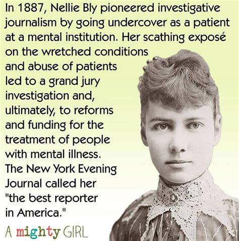She was often called 'pinky' due to her affinity for the color. Nellie Bly Quotes. QuotesGram
