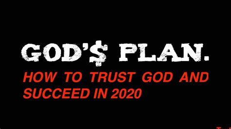 Trust Gods Plan In 2020 Youtube
