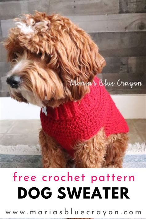 Crochet Basic Dog Sweater Free Step By Step Tutorial Marias Blue