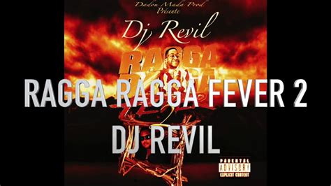 Dj Revil 974 Ragga Ragga Fever 2 Mxtape Youtube