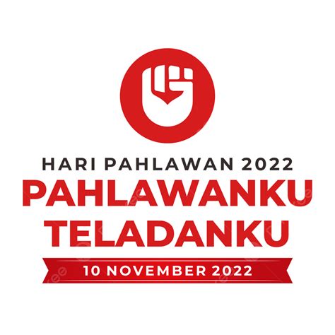 Gambar Hari Pahlawan 2022 Logo Dan Tema Pahlawanku Panutanku Logo Hari