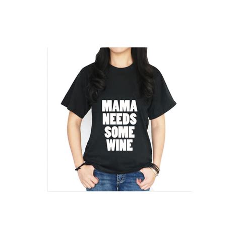 Mama Needs Some Wine T Shirt Womens Letter Print Fashion Tops T Shirt Womens Shirts Fashion