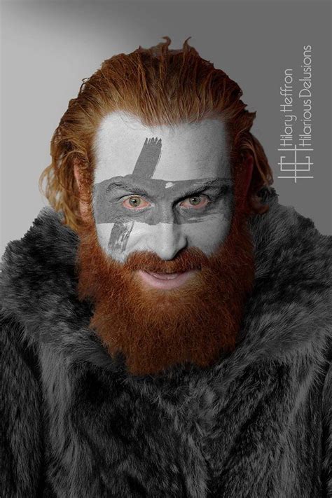 Tormund Giantsbane Game Of Thrones War Paint By Hilary Heffron Hilarious Delusions A Song
