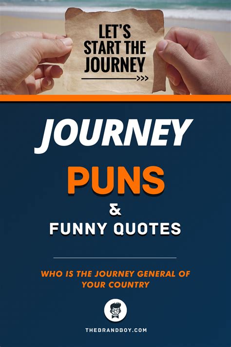 94 Best Journey Puns And Funny Quotes Thebrandboycom Funny Quotes