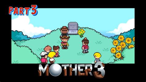 Mother 3 Playthrough English Translation Part 3 Dealing With Grief
