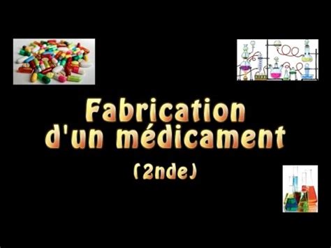 Fabrication de médicaments seconde YouTube