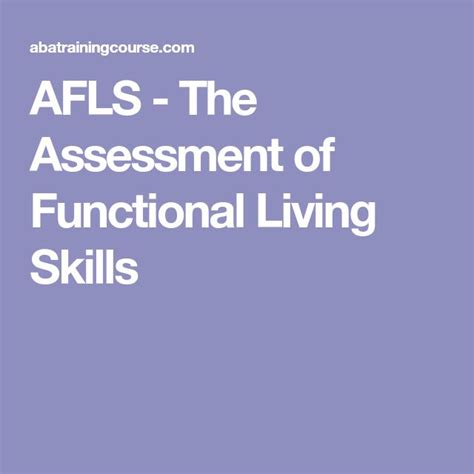 Afls The Assessment Of Functional Living Skills Functional Living