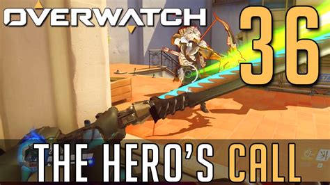 36 The Heros Call Lets Play Overwatch Pc W Galm Youtube