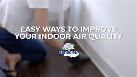 7 Easy Ways To Improve Your Indoor Air Quality Youtube