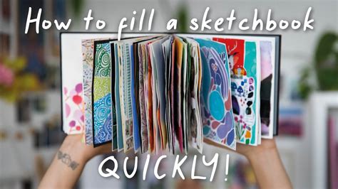 Creative Art Journal Ideas How To Fill A Sketchbook Quickly Youtube