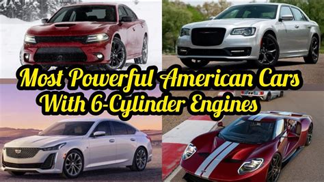 Top 10 Most Powerful American Cars With 6 Cylinder Engines Youtube