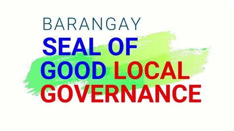 Seal Of Good Local Governance For Barangay Sglgb In The Municipality