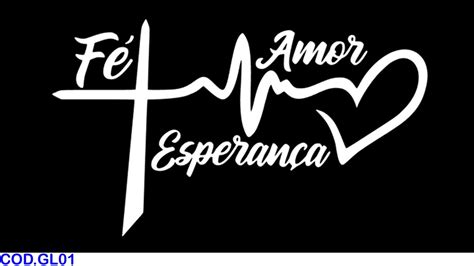 adesivo frase amor fe esperança adesivo fé amor esperança