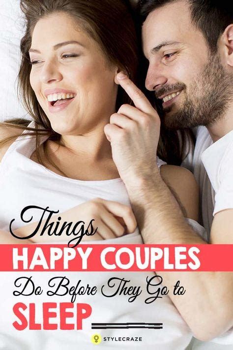 11 Things Happy Couples Do Before They Go To Sleep Harveycliniccare