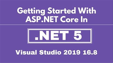 Getting Started With Asp Net Core In Net Youtube