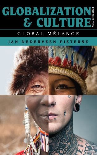 Globalization And Culture Global Mélange 4th Edition