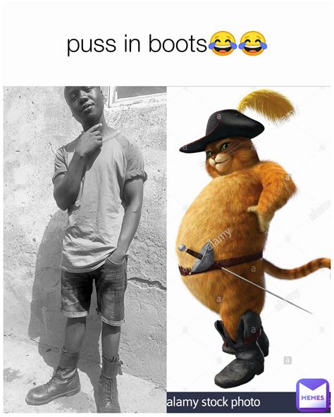 Puss In Boots😂😂 Isaacmunkondia47 Memes