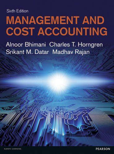Foundations Of Financial Management 16th Edition Pdf - Management & Cost Accounting: Alnoor Bhimani: 9781292063461: Amazon.com