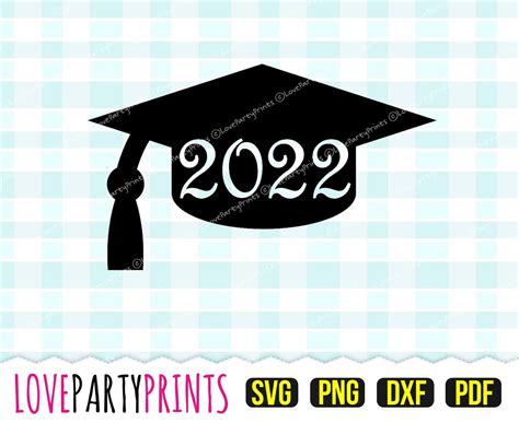 2022 Graduation Cap SVG DXF PNG Pdf Senior 2022 Svg Class - Etsy