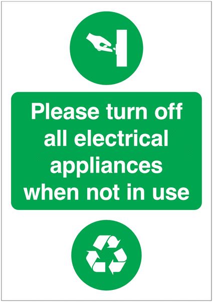 Turn Off Electrical Appliances Not In Use Sign Seton