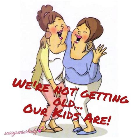 Congratulations on being a year older and still maintaining. Image result for sassy senior lady | Birthday quotes funny, Art impressions, Art impressions stamps