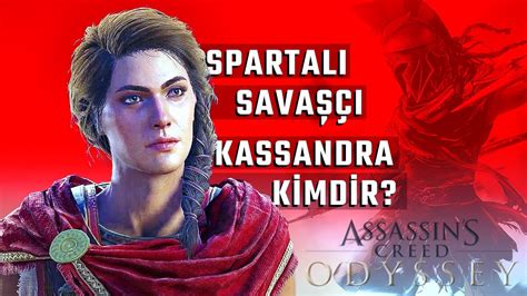 Spartalı Savaşçı Assasin s Creed Odyssey Kassandra Hikayesi YouTube