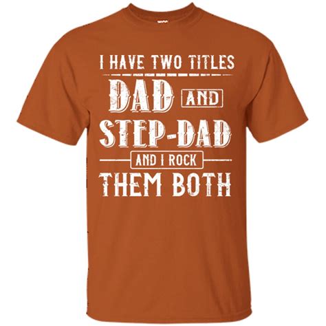Two Title Dad And Step Dad T Shirt Vota Color
