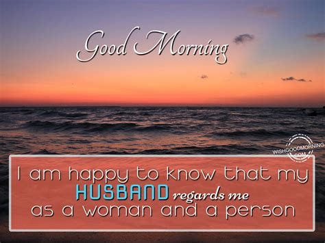 Good Morning My Husband Romantic Good Morning Message For Husband