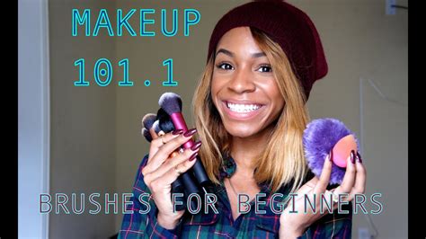 Makeup 1011 Brushes For Beginners Youtube