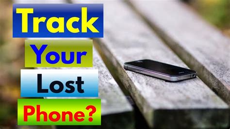 Track Your Lost Phone How To Track Stolen Phone How To Find My Lost Mobile Youtube