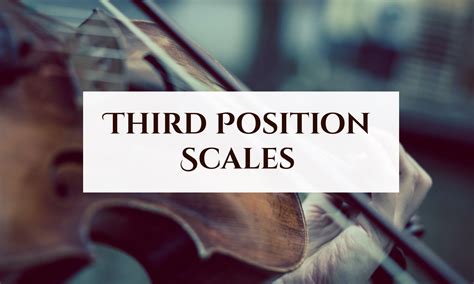 Easy Scales In Third Position For The Violin — Meadowlark Violin Studio
