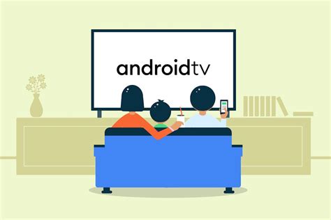 Android 11 Arrive Sur Android Tv