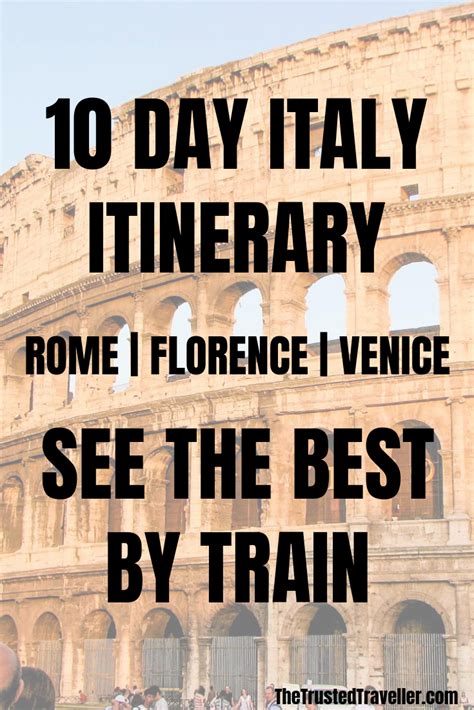 10 Day Italy Itinerary See The Best By Train The Trusted Traveller
