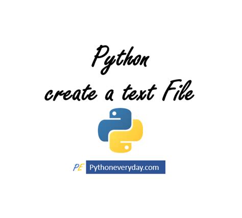Python Create Text File Python Everyday