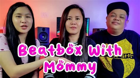 Beatbox With Mommy YouTube