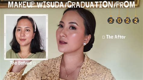 Tutorial Makeup Wisuda Graduation Prom Bridesmaid Lamaran Tahan Lama Nugrahenianna Youtube