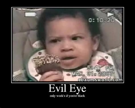 Evil Eye Picture Ebaums World