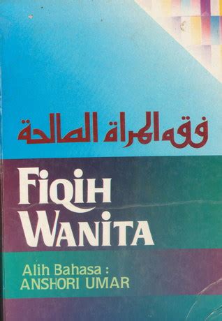 Ensiklopedi fiqih wanita jilid 1. Fiqih Wanita by Ibrahim Muhammad Al-Jamal