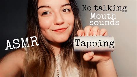 Asmr Mouth Sounds And Tapping No Talking Asmr Youtube