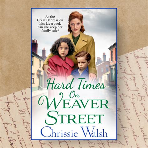 Hard Times On Weaver Street By Chrissie Walsh Christian Bookaholic