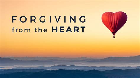 Forgiving From The Heart Deeper Walk International