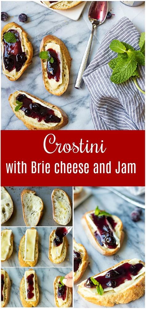 These Crostini With Brie Cheese And Jam Is A Quick And Easy Appetizer