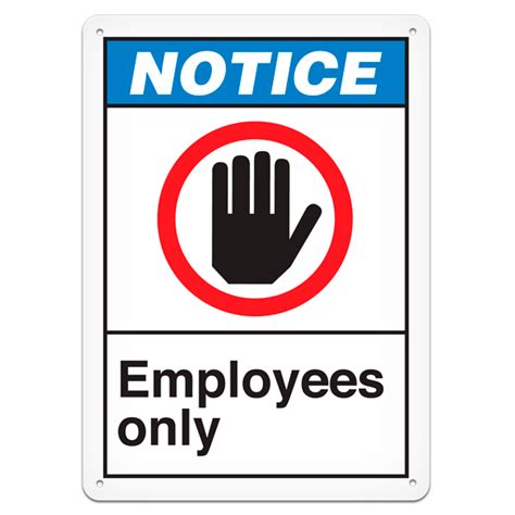 Notice Employees Only Sign Safety Source Industrial