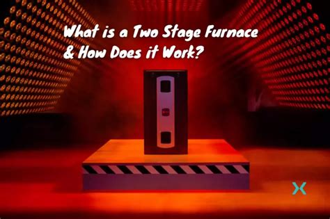 What Is A Two Stage Furnace How Does It Work Phyxter Home Services