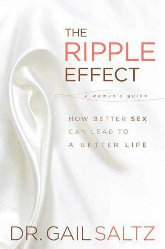 The Ripple Effect How Better Sex Can Lead To A Better Life By Gail Free Download Nude Photo