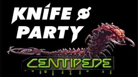 knife party centipede bass boost youtube