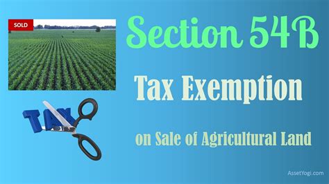 An act respecting income taxes. Section 54B of Income Tax Act 1961 - Decoded!