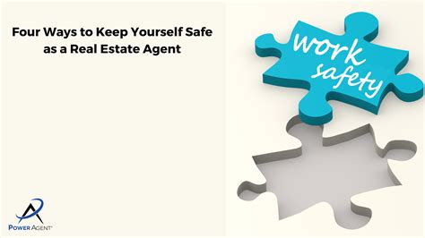 Four Ways To Keep Yourself Safe As A Real Estate Agent