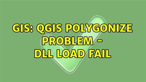 Gis Qgis Polygonize Problem Dll Load Fail Youtube