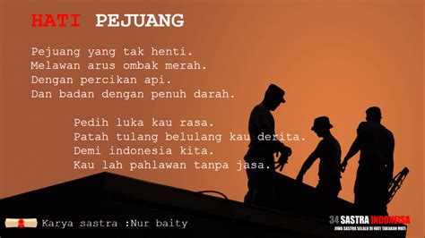Jangan pernah lelah menjadi pelita bagi negeri ini. 45 Puisi Kemerdekaan, Perjuangan, dan Kepahlawanan Indonesia
